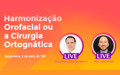 Dr. Daniel e Dr. Eduardo Nascimento – Harmonização Orofacial ou Cirurgia Ortognática (LIVE)